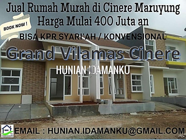 WOW&hellip;!!! Ada Harga Rumah Murah Di Grand Vilamas Cinere