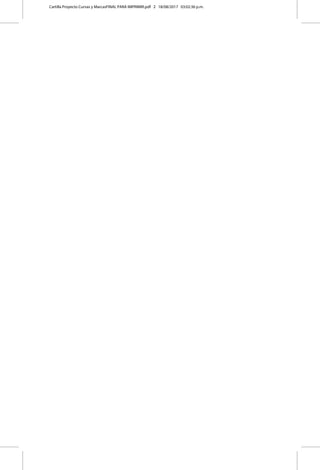 Cartilla Proyecto Curvas y MarcasFINAL PARA IMPRIMIR.pdf 2 18/08/2017 03:02:36 p.m.
 