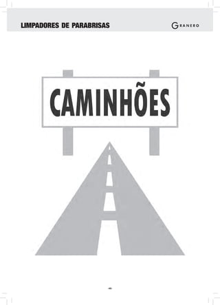 LIMPADORES DE PARABRISAS




                       -49-
 