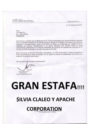 GRAN ESTAFA!!!!
$ILVIA CLALEO Y APACHE
CORPORATION
 