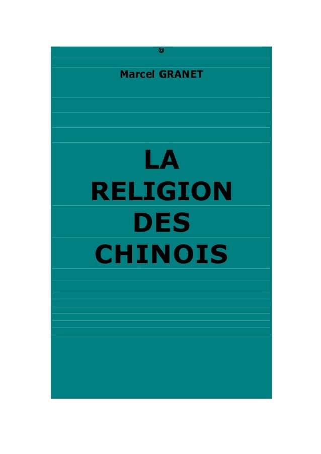 Marcel Granet La Religion Des Chinois