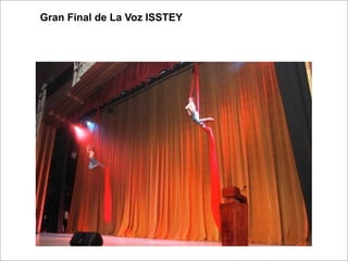 Gran Final de La Voz ISSTEY
 