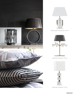 Lampe Cubes / Cubes lamp - H 79 cm
Lampe Olivier / Olivier lamp - H 53 cm
Lampe Versailles / Versailles lamp - H 66 cm
87
 