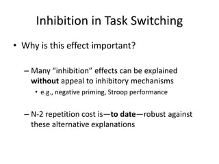 Task Inhibitory Control Inhibitory Control in Task Switching | PPTX