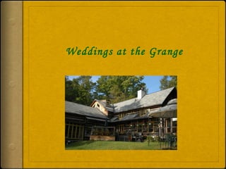 Weddings at the Grange 