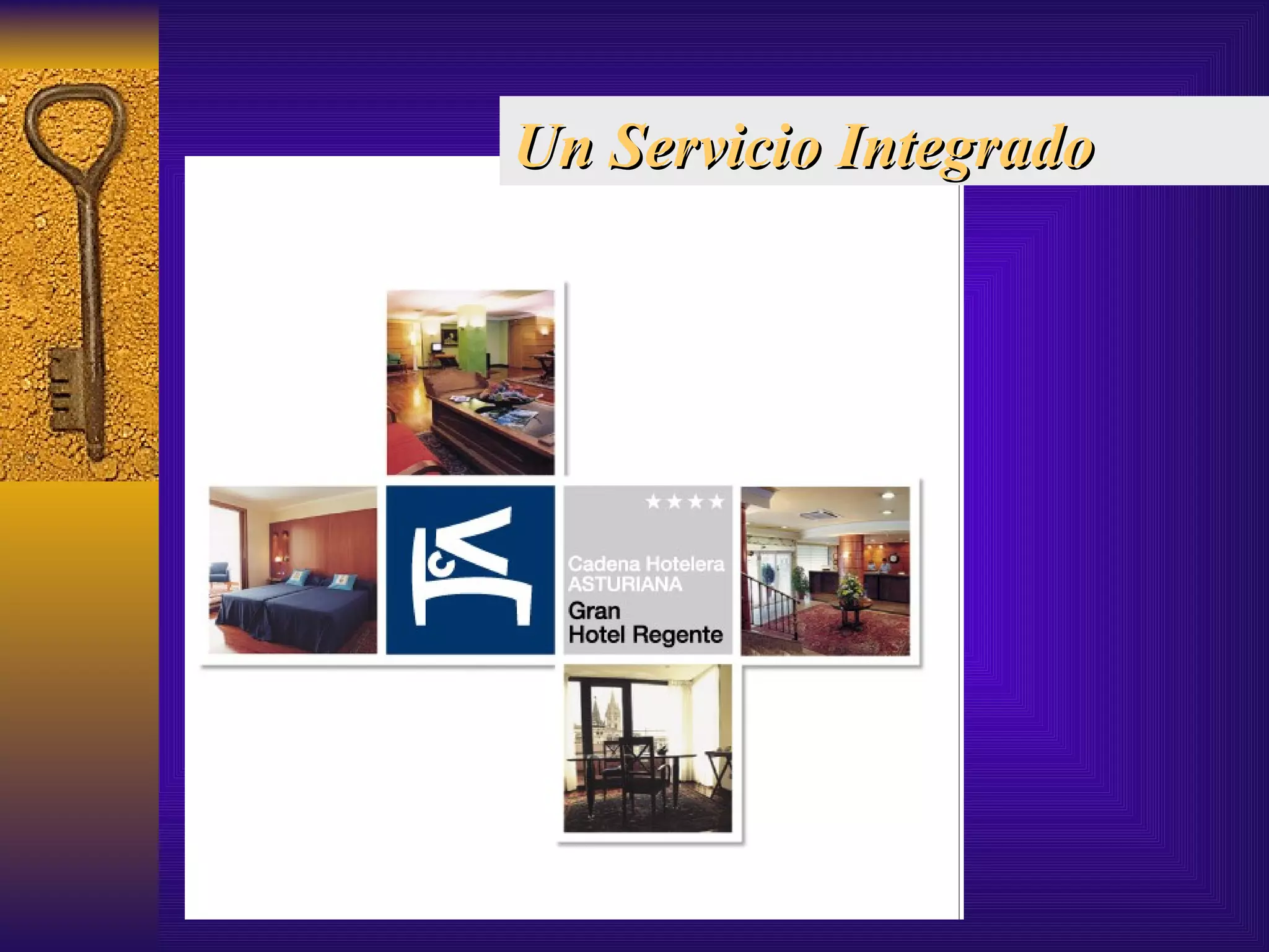 Un Servicio Integrado 