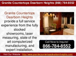 Granite Countertops Dearborn Heights (866) 784-8552

Granite Countertops
Dearborn Heights
provide a full service
experience from the fully
stocked
showrooms, laser
measuring, state of the
art computerized
manufacturing, and
expert installation.

Call Now to Inquire!

866-784-8552

Visit Our Website : http://www.granitecountertopsdearbornheights.com/

 