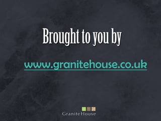 www.granitehouse.co.uk
 