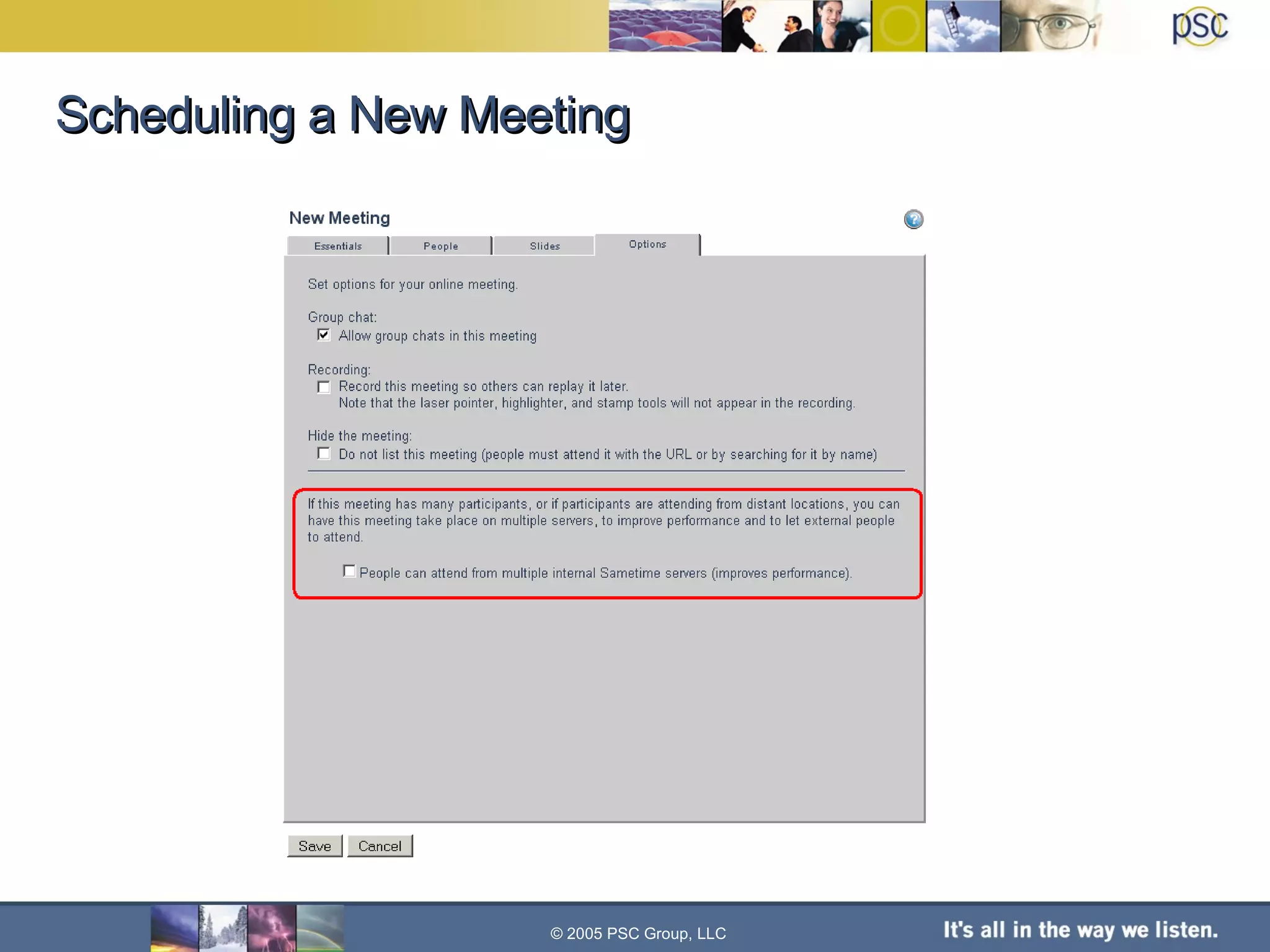 Scheduling a New Meeting © 2005 PSC Group, LLC 