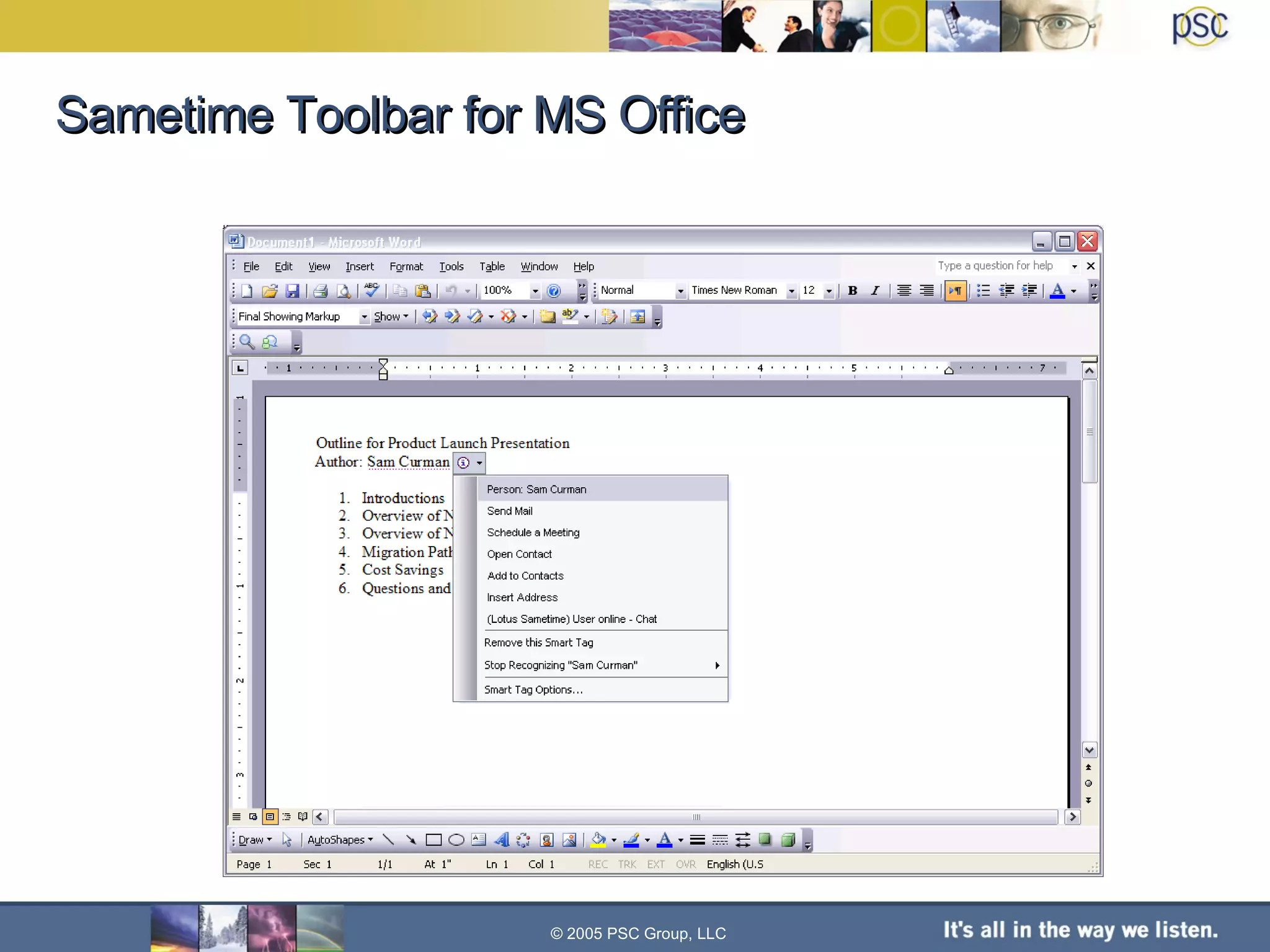 Sametime Toolbar for MS Office © 2005 PSC Group, LLC 