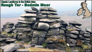 Rough Tor - Bodmin Moor