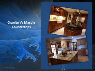 Granite Vs Marble
  Countertops
 
