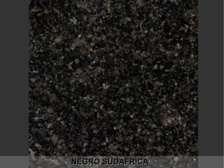 NEGRO SUDÁFRICANEGRO SUDÁFRICA
 