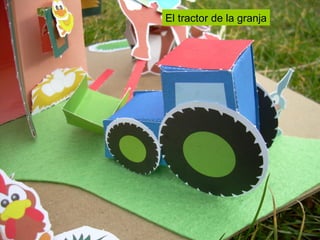 El tractor de la granja 