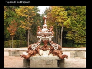 Fuente de los Dragones
 