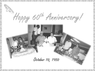 Happy 60th Anniversary! October 10, 1950 