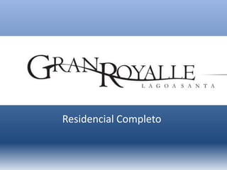 Residencial Completo
 