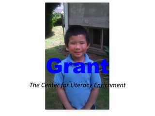 Grant The Center for Literacy Enrichment 