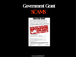 GOVERNMENT  GRANT SCAMS 