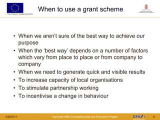 EC ProcurementProcedures are in place in order to ensure that:The right people get the job...........................for the best price...........through a fair selection processThat the rationale for decisions is transparent3/23/2011Improved SME Competitiveness and Innovation Project4