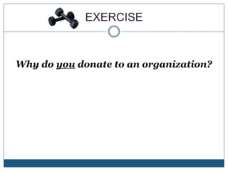 An example of how  foundation grants contribute to a development program…#1 - What Fundraising Funds