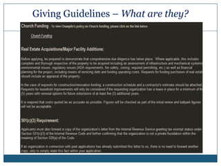  Each Foundation’s Giving Guidelines are different