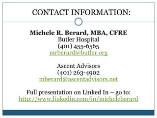 Where’s the Money: ResearchFoundation Prospect Research Steps:Make a list of programs for which you are seeking grant fundingMake a list of organizations that offer these same programs  (hint: your competitors)Using The Foundation Directory Online – search those organizations grantsDig down further to discover grant purpose, amount, etc.Build your prospect list based on those grantsResearch the specific foundations – giving guidelines, geographic focus area, timelines, etc.