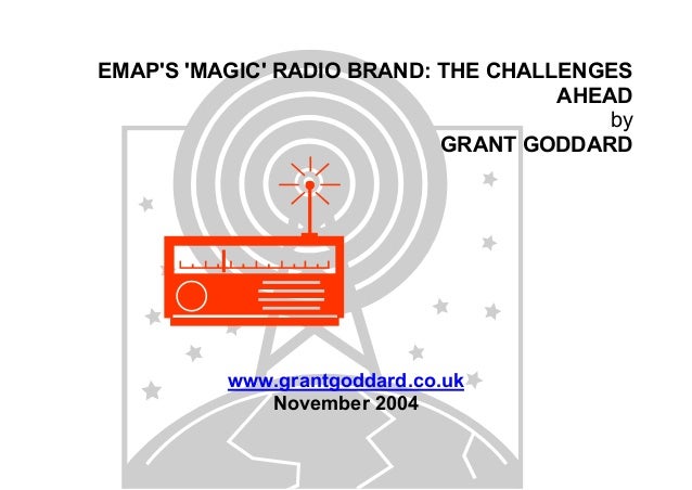'EMAP's "Magic" Radio Brand: The Challenges Ahead' by Grant Goddard