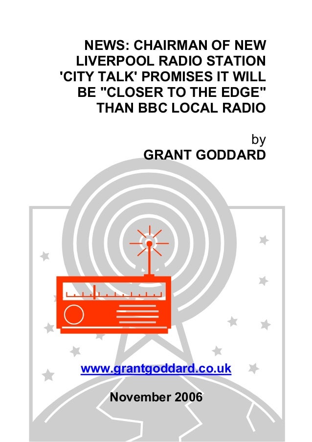 'News Chairman Of New Liverpool Radio Station "City Talk" Promises It