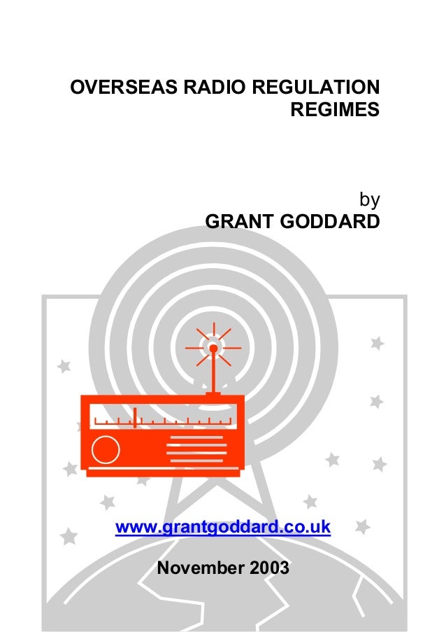 'Overseas Radio Regulation Regimes' by Grant Goddard