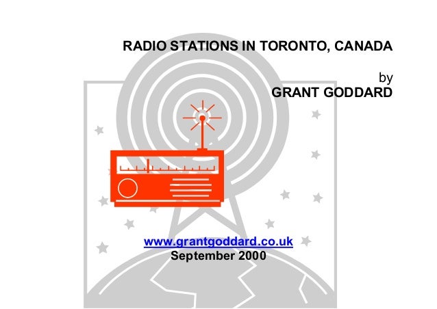 Radio Stations In Toronto Canada September 00 By Grant Goddard