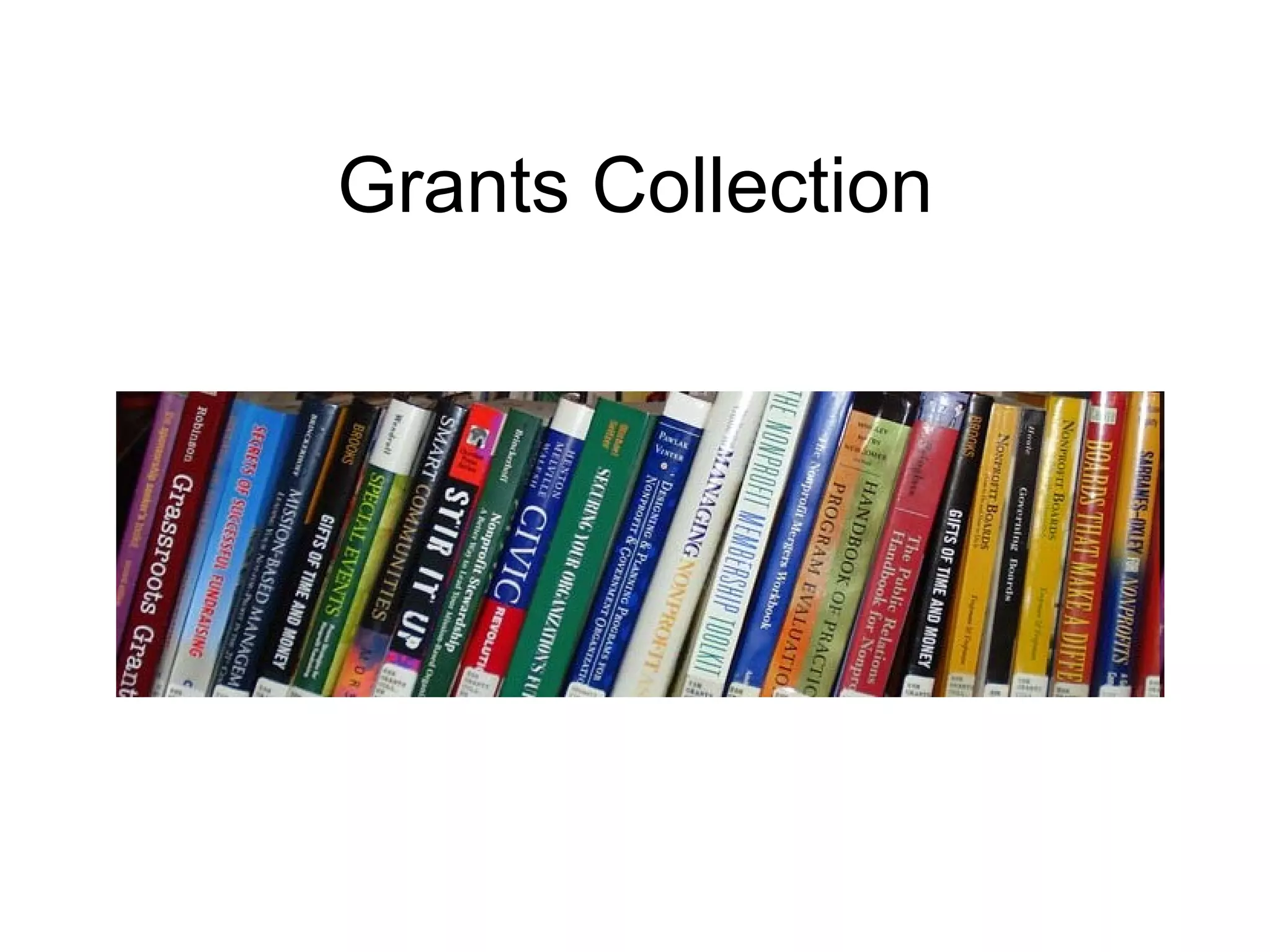 Grants Collection 