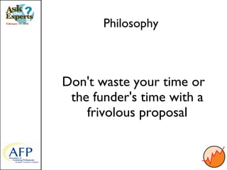 February 19, 2010
                           Philosophy



                    Don't waste your time or
                  ...