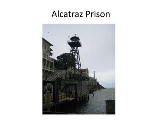  Alcatraz Prison 