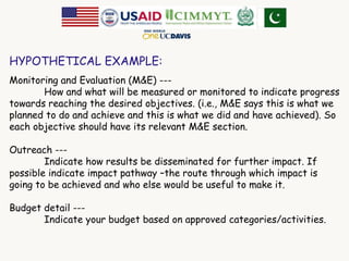 HYPOTHETICAL EXAMPLE: 
Monitoring and Evaluation (M&E) --- 
How and what will be measured or monitored to indicate progres...