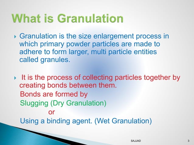 Granulation ppt | PPTX | Chemistry | Science
