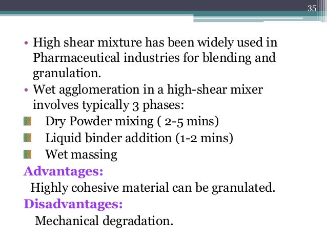wet granulation advantages and disadvantages