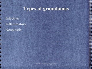 Macrophages, granulocytes and multinucleated giant cells 