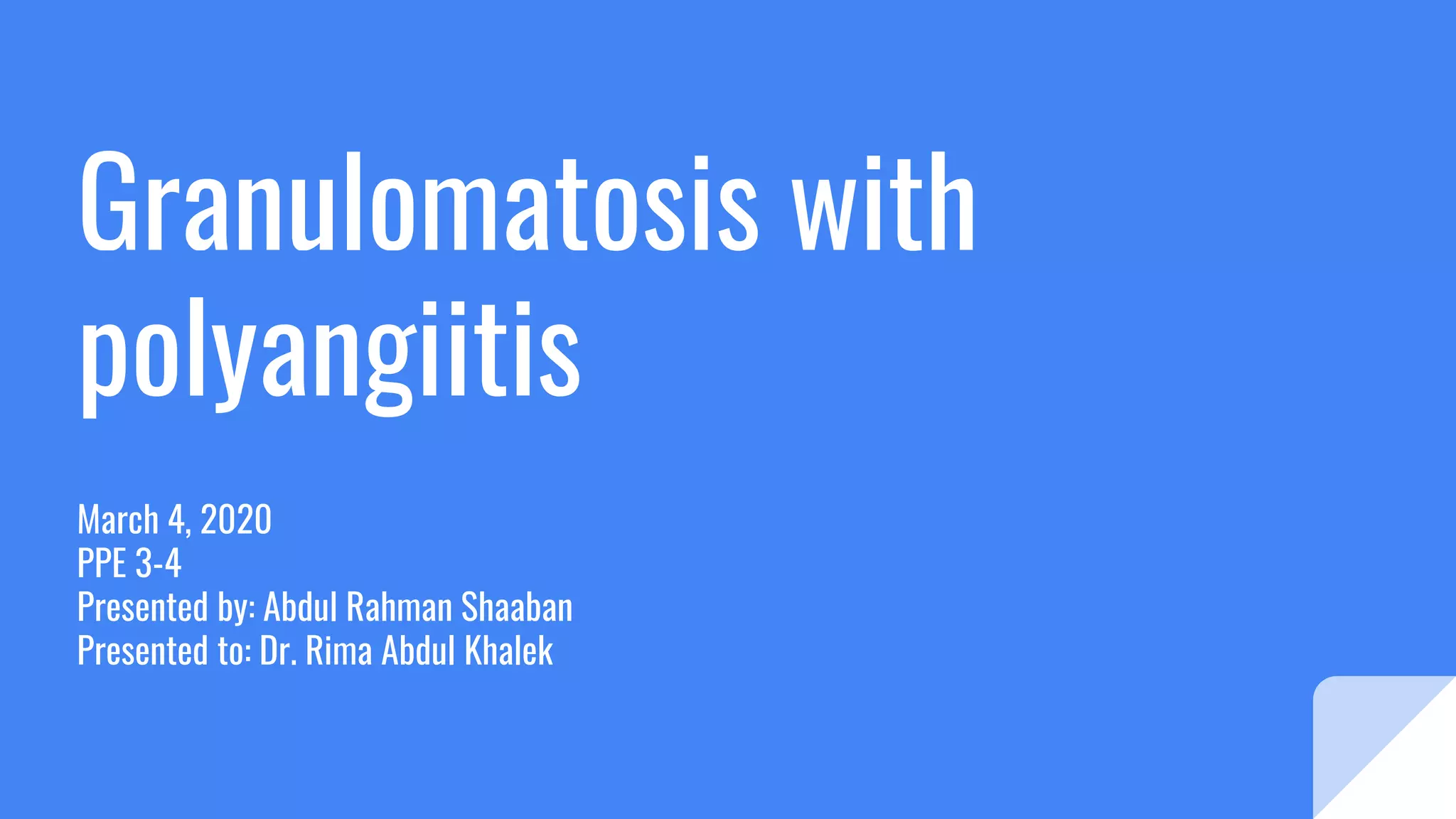 Granulomatosis with polyangiitis | PPT
