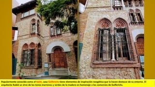 Popularmente conocida como el Xalet, casa Golferichs tiene elementos de inspiración neogótica que la hacen destacar de su entorno. El
arquitecto Rubió se sirve de los tonos marrones y verdes de la madera en homenaje a los comercios de Golferichs.
 