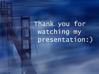 Thank you for watching my presentation:)