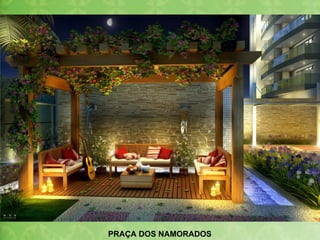 PRAÇA DOS NAMORADOS 