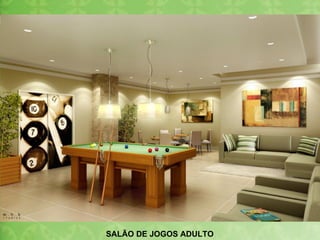 SALÃO DE JOGOS ADULTO 