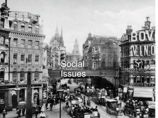 Social
Issues
 