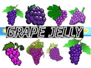 Grape jelly