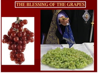 THE BLESSING OF THE GRAPES 