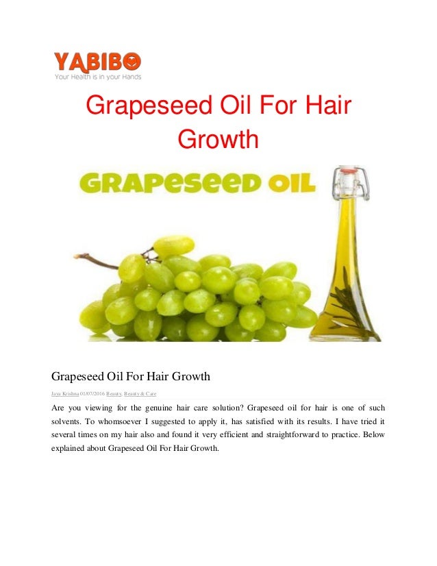 Grapeseed Oil For Hair Growth