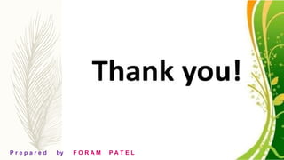 P r e p a r e d by F O R A M P A T E L
 