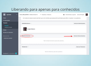 Liberando para apenas para conhecidos
 