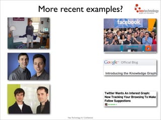 Neo Technology, Inc Conﬁdential
More recent examples?
 